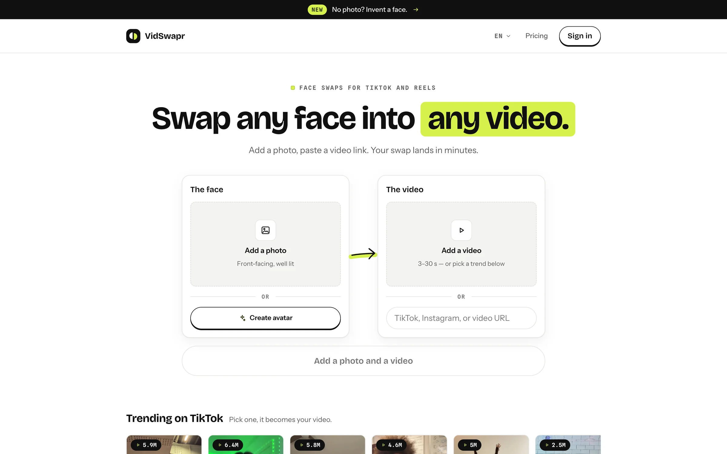 VidSwapr home page: “Swap any face into any video.”, one card for the face and one for the video, above trending TikToks.